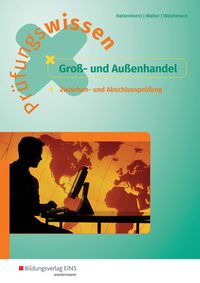 Produktbild: Pr&uuml;fungswissen Gro&szlig;- und Au&szlig;enhandel