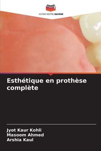 Produktbild: Esth&eacute;tique en proth&egrave;se compl&egrave;te