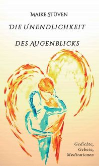 Produktbild: Die Unendlichkeit des Augenblicks