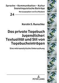 Produktbild: Das private Tagebuch Jugendlicher: Textualit&auml;t und Stil von Tagebucheintr&auml;gen