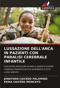 Produktbild: Lussazione Dell'anca in Pazienti Con Paralisi Cerebrale Infantile