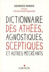 Produktbild: Dictionnaire des ath&eacute;es, agnostiques, sceptiques et autres m&eacute;cr&eacute;ants
