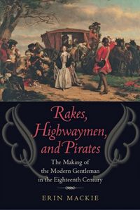 Produktbild: Rakes, Highwaymen, and Pirates
