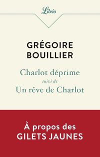 Produktbild: Charlot d&eacute;prime : suivi d'Un r&ecirc;ve de Charlot