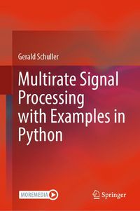 Produktbild: Multirate Signal Processing with Examples in Python