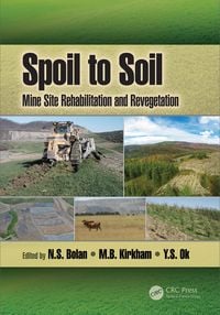 Produktbild: Spoil to Soil: Mine Site Rehabilitation and Revegetation