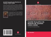 Produktbild: Comit&eacute; Executivo do Distrito de Tyumen (1923-1930)