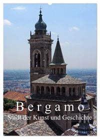 Produktbild: Bergamo (Wandkalender 2027 DIN A2 hoch), CALVENDO Monatskalender