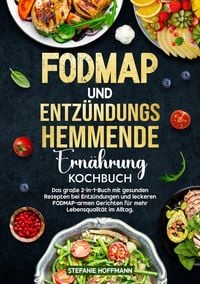 Produktbild: Fodmap und Entz&uuml;ndungshemmende Ern&auml;hrung Kochbuch