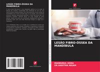 Produktbild: Les&atilde;o Fibro-&Oacute;ssea Da Mand&iacute;bula