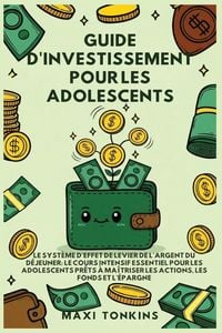 Produktbild: Guide d'Investissement pour les Adolescents