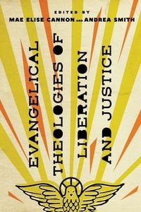 Produktbild: Evangelical Theologies of Liberation and Justice