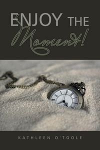 Produktbild: Enjoy the Moment!