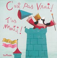 Produktbild: C'est pas vrai ! T'as menti !