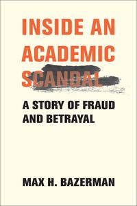 Produktbild: Inside an Academic Scandal