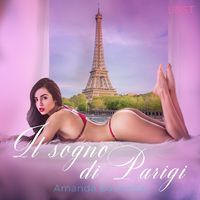 Produktbild: Il sogno di Parigi - breve racconto erotico