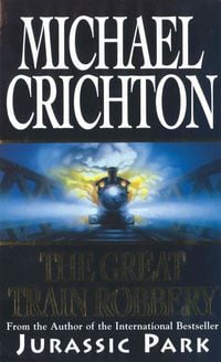 Bild vom Artikel The Great Train Robbery vom Autor Michael Crichton