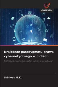 Produktbild: Krajobraz paradygmatu prawa cybernetycznego w Indiach