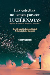 Produktbild: Las estrellas no temen parecer luci&eacute;rnagas