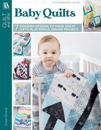 Produktbild: Baby Quilts--7 Modern Designs to Make Great Gifts Plus Bonus Online Projects