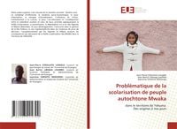 Produktbild: Probl&eacute;matique de la scolarisation de peuple autochtone Mwaka