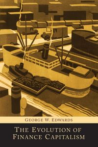 Produktbild: The Evolution of Finance Capitalism