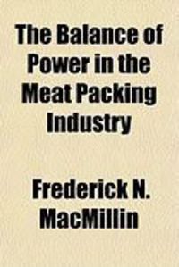 Produktbild: The Balance of Power in the Meat Packing Industry