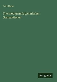 Produktbild: Thermodynamik technischer Gasreaktionen