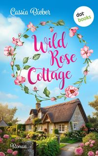 Produktbild: Wild Rose Cottage