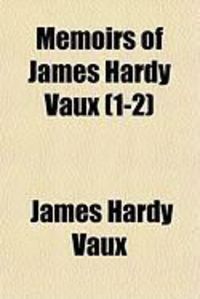 Produktbild: Memoirs of James Hardy Vaux (1-2)