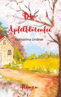 Produktbild: Die Apfelbl&uuml;tenfee
