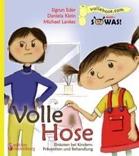 Produktbild: Volle Hose. Einkoten bei Kindern: Pr&auml;vention und Behandlung