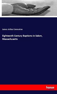 Produktbild: Eighteenth Century Baptisms in Salem, Massachusetts