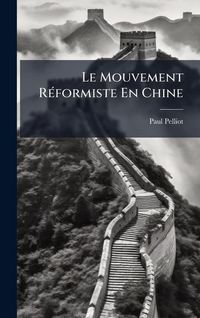 Produktbild: Le Mouvement R&Atilde;(c)formiste En Chine