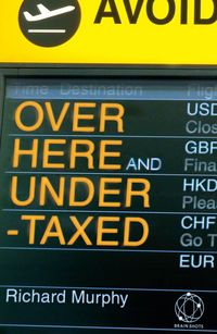 Produktbild: Over Here and Undertaxed: Multinationals, Tax Avoidance and You