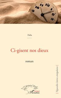 Produktbild: Ci-gisent nos dieux. Roman
