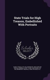 Produktbild: State Trials for High Treason, Embellished With Portraits