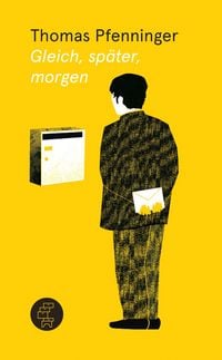 Produktbild: Gleich, sp&auml;ter, morgen