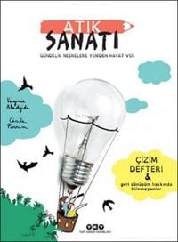 Produktbild: Atik Sanati G&uuml;ndelik Nesnelere Yeniden Hayat Ver