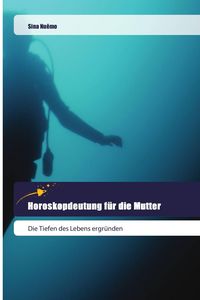 Produktbild: Horoskopdeutung f&uuml;r die Mutter