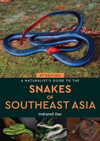 Produktbild: A Naturalist's Guide to the Snakes of Southeast Asia (3rd ed)