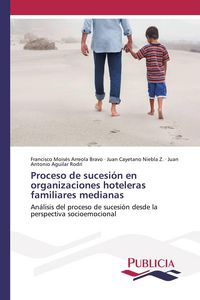 Produktbild: Proceso de sucesi&oacute;n en organizaciones hoteleras familiares medianas