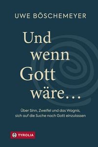 Produktbild: Und wenn Gott w&auml;re &hellip;