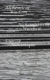 Bild vom Artikel Sagesse Alchimique vom Autor Pir Vilayat Inayat Khan