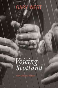 Produktbild: West, G: Voicing Scotland