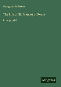 Produktbild: The Life of St. Frances of Rome