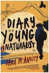 Bild vom Artikel Diary Of a Young Naturalist: Winner Of The 2020 Wainwright Prize For Nature Writing vom Autor Dara McAnulty