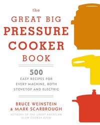 Produktbild: The Great Big Pressure Cooker Book
