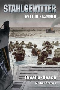 Produktbild: Stahlgewitter - Welt in Flammen: Omaha-Beach