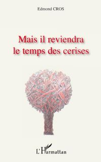 Produktbild: Mais il reviendra le temps des cerises